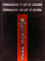 CATALOGUE DE L'EXPOSITION ETHNOGRAPHIE ET ART DE L'OCEANIE / CATALOGUE OF THE EXHIBITION ETHNOGRAPHY AND ART OF OCEANIA