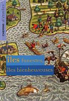 ILES FUNESTES, ILES BIENHEUREUSES  (in Chemins d'&eacute;toiles)