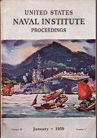 UNITED STATES NAVAL INSTITUTE PROCEEDINGS - Volume 85, 1959