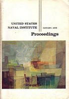 UNITED STATES NAVAL INSTITUTE PROCEEDINGS - Volume 91, 1965