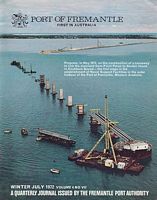 PORT OF FREMANTLE - Volume 4, No. 7, Winter - July 1972