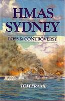 HMAS SYDNEY, Loss and Controversy