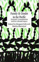 FAMILY AND GENDER IN THE PACIFIC, Domestic contradictions and the colonial impact