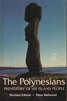 THE POLYNESIANS: PREHISTORY OF AN ISLAND PEOPLE