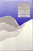 CULTURAL IDENTITY AND ETHNICITY IN THE PACIFIC