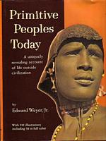 PRIMITIVE PEOPLES TODAY