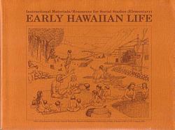 EARLY HAWAIIAN LIFE