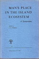 MAN'S PLACE IN THE ISLAND ECOSYSTEM - A Symposium
