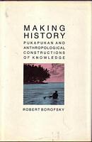 MAKING HISTORY - Pukapukan and anthropological constructions of knowledge
