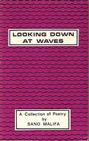 LOOKING DOWN AT WAVES - A collection of poems
