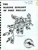 THE MARINE ECOLOGY OF PORT PHILLIP