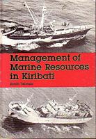 MANAGEMENT OF MARINE RESOURCES IN KIRIBATI