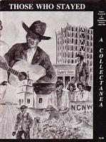 THOSE WHO STAYED - A Collection of Papers presented in Six Public Humanities Forums 1988-89 