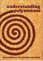 UNDERSTANDING POLYNESIANS