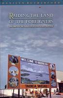 RAIDING THE LAND OF THE FOREIGNERS