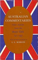AUSTRALIAN COMMENTARIES - Select Articles from the Round Table 1911-1942