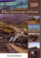 NOUVELLE-CALEDONIE - BILAN ECONOMIQUE ET SOCIAL 2009 - "Bemol sur la Croissance" 