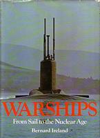 WARSHIPS - From Sail to Nuclear Age