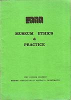 MUSEUM ETHICS AND PRACTICE