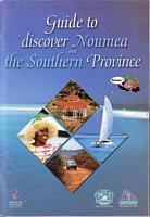 GUIDE TO DISCOVER NOUMEA AND THE SOUTHERN PROVINCE