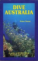 DIVE AUSTRALIA - A Guide to Scuba diving locations and services in Australia