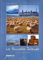 LA NOUVELLE-ZELANDE, &agrave; la crois&eacute;e des chemins