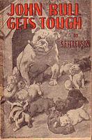 JOHN BULL GETS TOUGH - An Essay in Interpretation