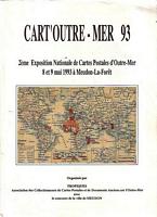 CART'OUTRE-MER 93 - 2&egrave;me Exposition Nationale de Cartes Postales d'Outre-Mer