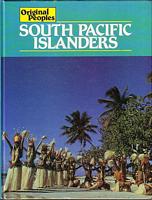 SOUTH PACIFIC ISLANDERS - (Original Peoples)