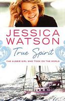 TRUE SPIRIT: The Aussie Girl who took on the World