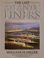THE LAST ATLANTIC LINERS