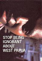 Stop Being Ignorant About WEST PAPUA