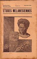 ETUDES MELANESIENNES, Bulletin P&eacute;riodique de la Soci&eacute;t&eacute; d'Etudes M&eacute;lan&eacute;siennes, No. 6