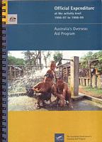AUSTRALIA'S OVERSEAS AID PROGRAM OFFICIAL EXPENDITURE at the Activity Level 1996-97 to 1998-99