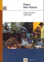 PAPUA NEW GUINEA PROGRAM PROFILES 1999-2000