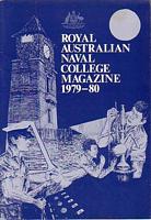 THE ROYAL AUSTRALIAN NAVAL COLLEGE MAGAZINE 1979-1980 - Sixty-Sixth Number
