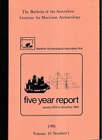 THE BULLETIN OF THE AUSTRALIAN INSTITUTE FOR MARITIME ARCHAEOLOGY - Volume 10, No. 1 - 1986