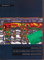 THE BULLETIN OF THE AUSTRALASIAN INSTITUTE FOR MARITIME ARCHAEOLOGY - Volume 28