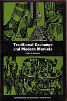 TRADITIONAL EXCHANGE AND MODERN MARKETS