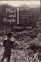 PLACE AND PEOPLE - An Ecology of a New Guinean Community
