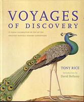 VOYAGES OF DISCOVERY - Three Centuries of Natural History Exploration