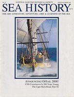 SEA HISTORY, Official Journal of the World Ship Trust  No. 81
