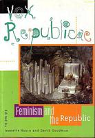 VOX REPUBLICAE: FEMINISM AND THE REPUBLIC