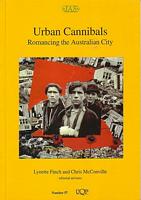 URBAN CANNIBALS, ROMANCING THE AUSTRALIAN CITY  (in Journal of Australian Studies No. 57)
