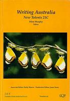 WRITING AUSTRALIA - New Talents 21C  (in Journal of Australian Studies No. 63)