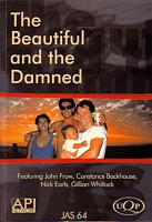 THE BEAUTIFUL AND THE DAMNED  (in Journal of Australian Studies No. 64)