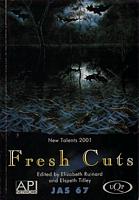 FRESH CUTS - New Talents 2001  (in Journal of Australian Studies No. 67)