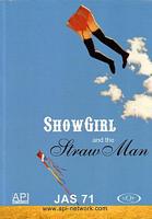 SHOW GIRL AND THE STRAW MAN  (in Journal of Australian Studies No. 71)