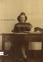 COLONIAL POST  (in Journal of Australian Studies No. 81)