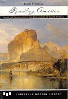 REVEALING AMERICA: Image and Imagination in the Exploration of North America